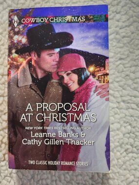 Harlequin A Proposal At Christmas Leanne Banks Cathy Gillen Thacker Romance